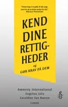 Kend dine rettigheder og gør krav på dem af Nicky Parker og Angelina Jolie og Geraldine Van Bueren