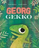 Georg Gekko af Wendy Meddour