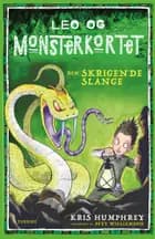 Leo og monsterkortet 4: Den skrigende slange