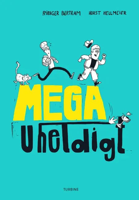 Mega uheldigt af Rüdiger Bertram