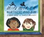 Min mor er hurtigere end din af Emma Virke