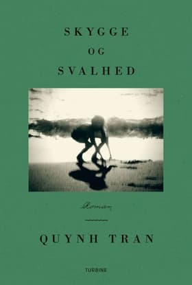 Skygge og svalhed af Quynh Tran