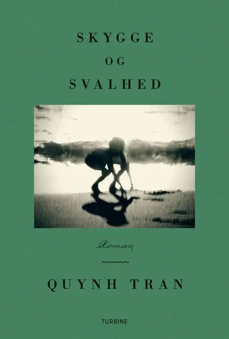 Skygge og svalhed af Quynh Tran