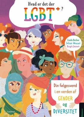Hvad er det der LGBT+? af Linda Becker