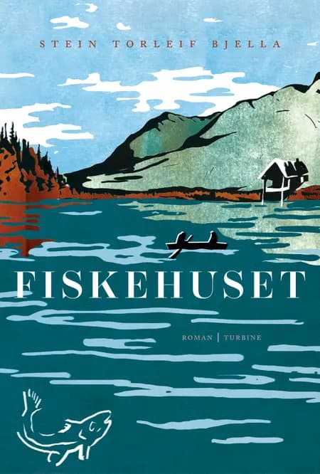 Fiskehuset af Stein Torleif Bjella