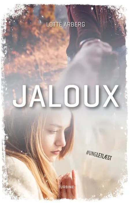 Jaloux af Lotte Arberg