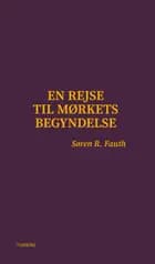 En rejse til mørkets begyndelse