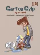 Gert og Gylp og en smølf