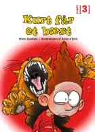 Kurt får et bæst