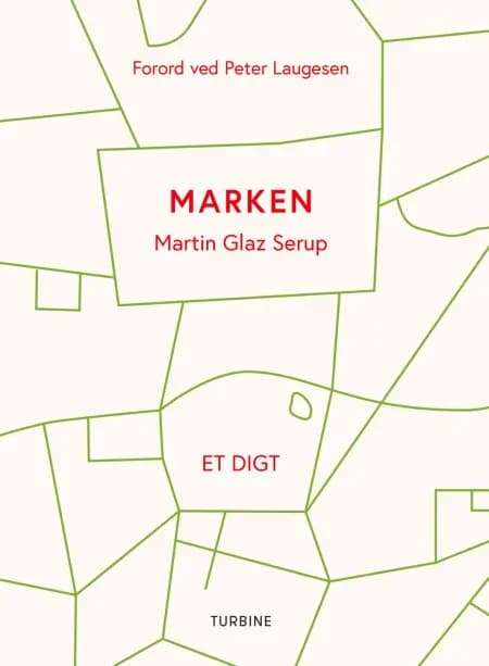 Marken af Martin Glaz Serup