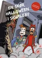 En skør halloween i Skumleby af Marie Duedahl