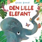 Den lille elefant af Kate Read