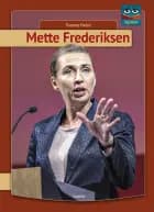 Mette Frederiksen af Tommy Heisz