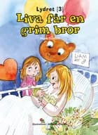 Liva får en grim bror af Marie Duedahl