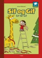 Sif og Gif - Sif får Gif