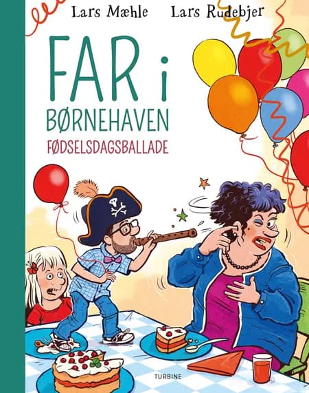 Far i børnehaven: Fødselsdagsballade af Lars Mæhle