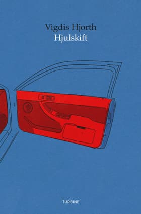 Hjulskift af Vigdis Hjorth