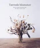 Tørrede blomster af Angela Maynard
