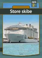 Store skibe af Per Østergaard