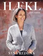HÆKL - helt enkelt af Sys Fredens