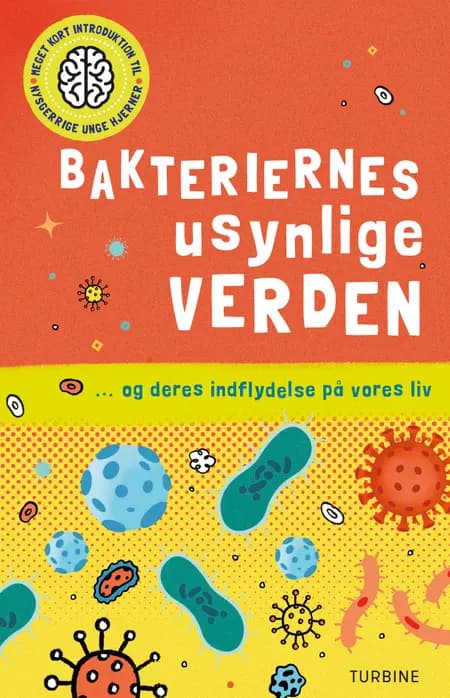 Bakteriernes usynlige verden af Isabel Thomas