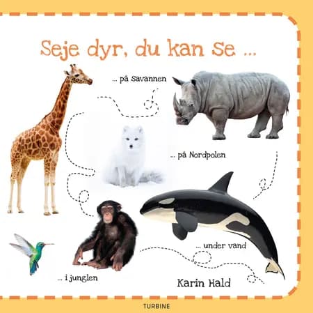 Seje dyr, du kan se ... af Karin Hald