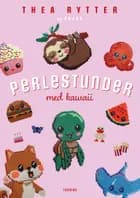 Perlestunder med kawaii af Thea Rytter