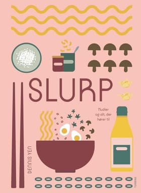 Slurp af Dennis Yen
