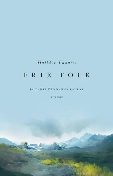 Frie folk af Halldór Laxness