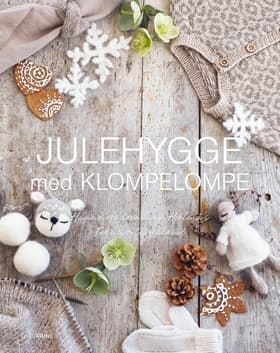 Julehygge med KlompeLOMPE af Hanne Andreassen Hjelmås