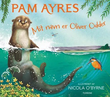 Mit navn er Oliver Odder af Pam Ayres