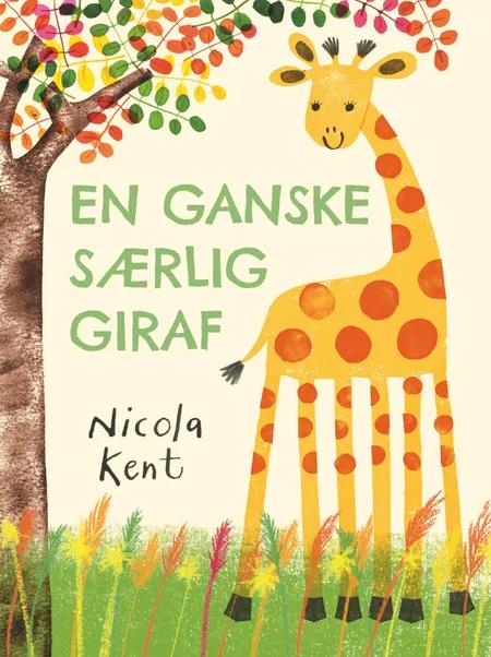 En ganske særlig giraf af Nicola Kent