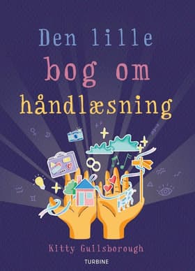 Den lille bog om håndlæsning af Kitty Guilsborough