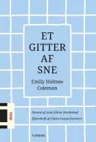 Et gitter af sne af Emily Holmes Coleman