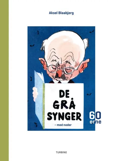 De grå synger af Aksel Blaabjerg