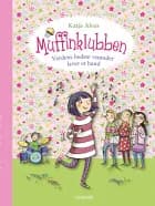 Muffinklubben - verdens sødeste pigebande af Katja Alves