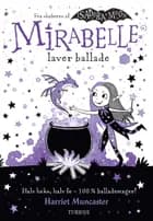Mirabelle laver ballade af Harriet Muncaster