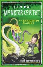 Leo og monsterkortet 4: Den skrigende slange