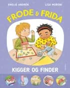 Frode & Frida kigger og finder af Emilie Andrén