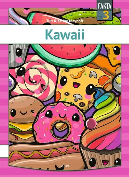 Kawaii af Turi Kjestine Meyhoff
