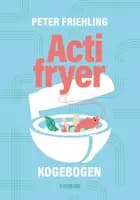 Actifryer-kogebogen