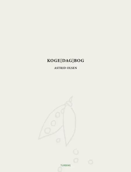 Koge[dag]bog af Astrid Olsen
