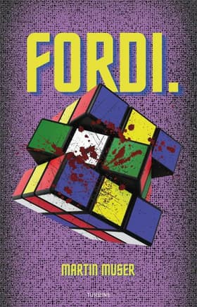 Fordi. af Martin Muser