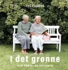 I det grønne af Sys Fredens