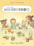 Den store Miniordbog - Mad og drikke