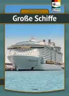 Grosse Schiffe