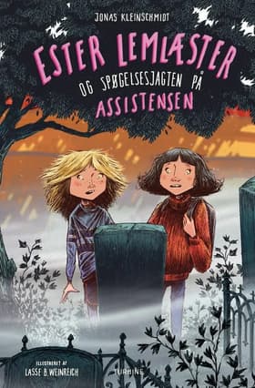Ester Lemlæster og spøgelsesjagten på Assistensen af Lasse B. Weinreich
