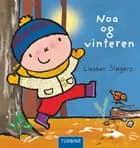 Noa og vinteren af Liesbet Slegers