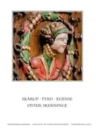 Danmarks Kirker. Svendborg Amt. Kirkerne i Skårup, Tved, Egense, Øster Skerninge