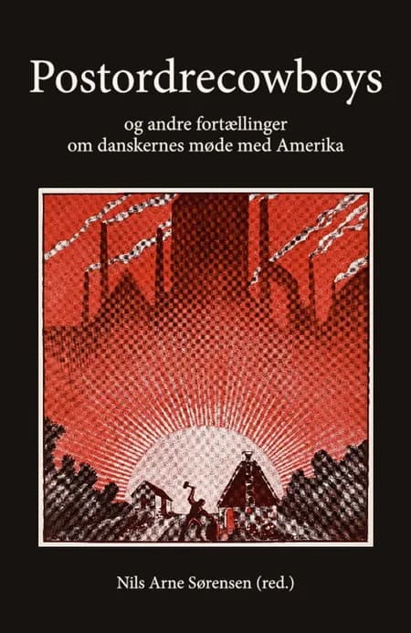 Postordrecowboys af Nils Arne Sørensen